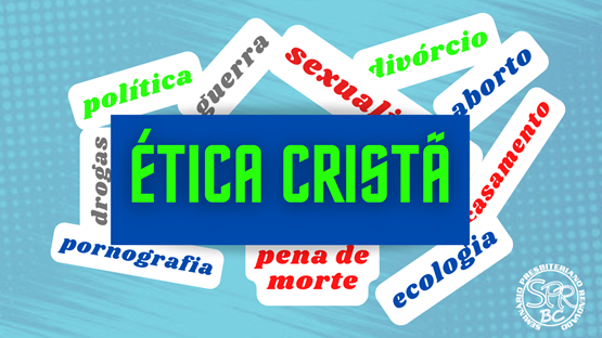 Ética Cristã - Médio