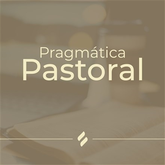 Pragmática Pastoral