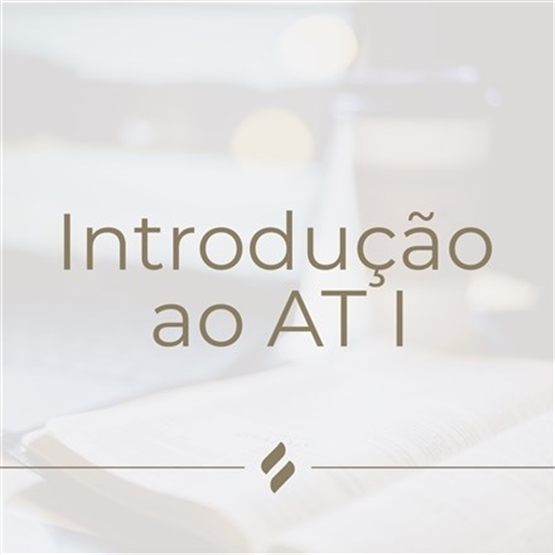 Introdução ao Antigo Testamento I