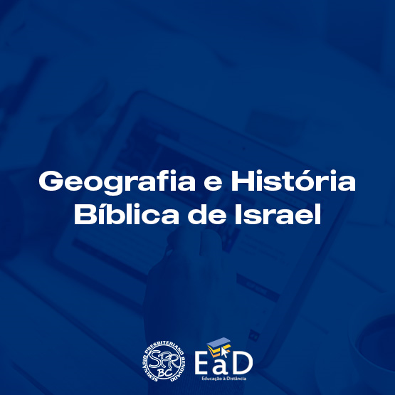 Geografia Bíblica e história de Israel - Médio